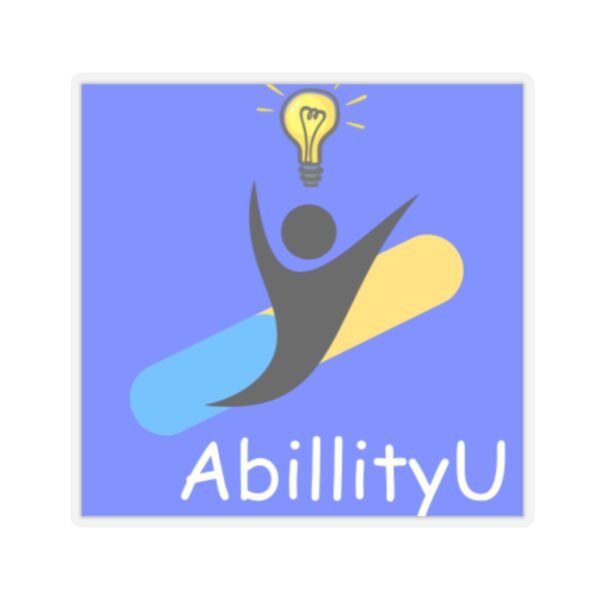 Inspiring AbilityU Kiss-Cut Stickers, Motivational Decals, Laptop Stickers, Creative Art Stickers, Gifts for Students & Creatives - Image 13