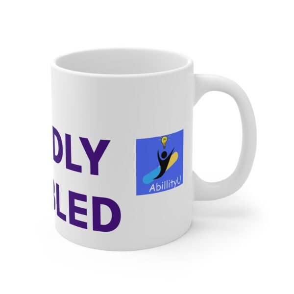 Proudly Disabled Mug | Empowering Coffee Cup for Disability Awareness, Gift for Advocates & Allies, Motivational Drinkware, Unique [...] - Image 3