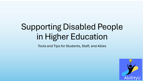 Supporting Disabled People in Higher Education